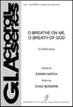 O Breathe on Me, O Breath of God SATB choral sheet music cover